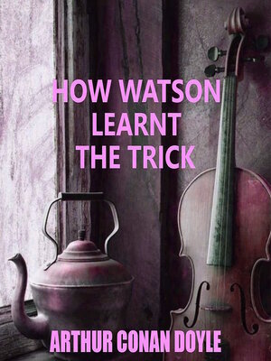 cover image of How Watson Learnt the Trick
